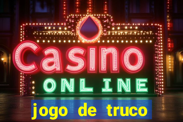 jogo de truco smart truco